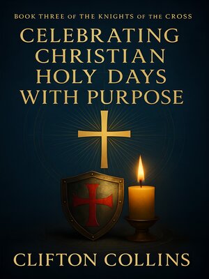 cover image of Celebrating Christian Holy Days with Purpose